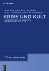 book Krise und Kult: Vorderer Orient und Nordafrika von Aurelian bis Justinian