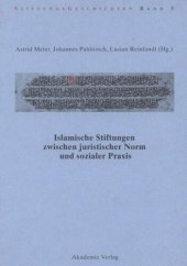 book Islamische Stiftungen zwischen juristischer Norm und sozialer Praxis