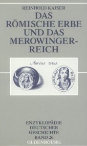 book Das römische Erbe und das Merowingerreich