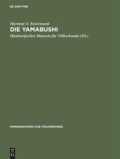 book Die Yamabushi: Aspekte ihres Glaubens, Lebens und ihrer sozialen Funktion im japanischen Mittelalter