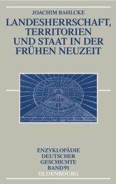 book Landesherrschaft, Territorien und Staat in der Frühen Neuzeit