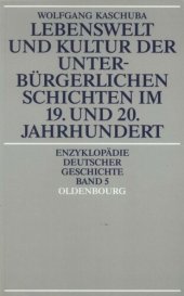 book Lebenswelt und Kultur der unterbürgerlichen Schichten im 19. und 20. Jahrhundert