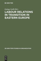 book Labour Relations in Transition in Eastern Europe