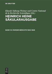 book Heinrich Heine Säkularausgabe: Band 10 Pariser Berichte 1840–1848