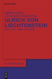 book Ulrich von Liechtenstein: Leben - Zeit - Werk - Forschung