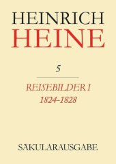 book Heinrich Heine Säkularausgabe: BAND 5 Reisebilder I 1824-1828