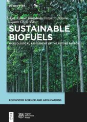 book Sustainable Biofuels: An Ecological Assessment of the Future Energy