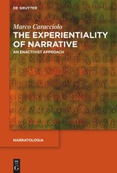 book The Experientiality of Narrative: An Enactivist Approach