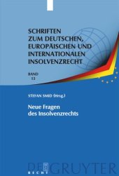 book Neue Fragen des Insolvenzrechts: Insolvenzrechtliches Symposium der Hanns-Martin Schleyer-Stiftung in Kiel 8./9. Juni 2007