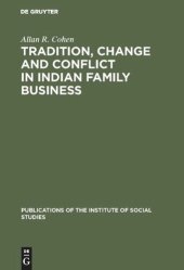 book Tradition, change and conflict in indian family business