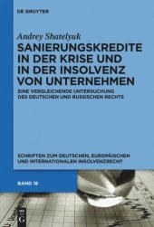 book Sanierungskredite in der Krise und in der Insolvenz von Unternehmen: Eine vergleichende Untersuchung des deutschen und russischen Rechts