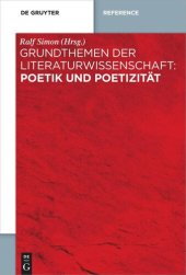 book Grundthemen der Literaturwissenschaft: Poetik und Poetizität