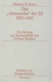 book Das "Ahnenerbe" der SS 1935-1945: Ein Beitrag zur Kulturpolitik des Dritten Reiches