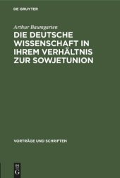 book Die deutsche Wissenschaft in ihrem Verhältnis zur Sowjetunion