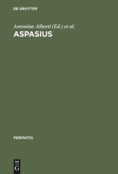 book Aspasius: The Earliest Extant Commentary on Aristotle's Ethics