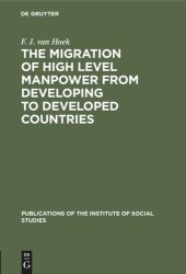 book The migration of high level manpower from developing to developed countries