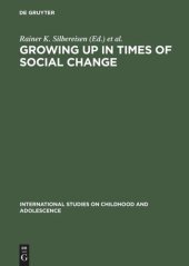 book Growing up in Times of Social Change