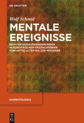 book Mentale Ereignisse: Bewusstseinsveränderungen in europäischen Erzählwerken vom Mittelalter bis zur Moderne