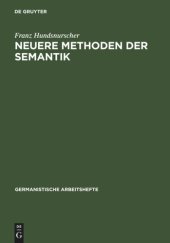 book Neuere Methoden der Semantik: eine Einführung anhand deutscher Beispiele