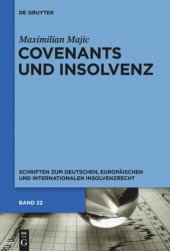 book Covenants und Insolvenz: Risiken covenant-gesicherter Kreditgeber im Falle der Insolvenz des Kreditnehmers