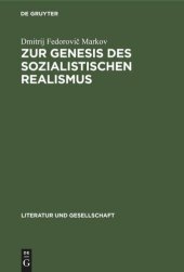 book Zur Genesis des sozialistischen Realismus: Erfahrungen und Leistungen süd- und westslawischer Literaturen in den zwanziger und dreißiger Jahren