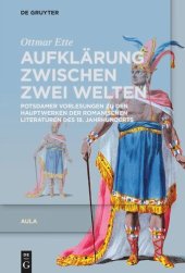 book Aula. Aufklärung zwischen zwei Welten: Potsdamer Vorlesungen zu den Hauptwerken der romanischen Literaturen des 18. Jahrhunderts