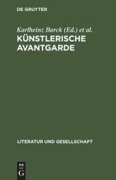 book Künstlerische Avantgarde: Annäberungen an ein unabgeschlossenes Kapitel