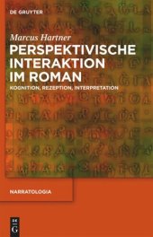 book Perspektivische Interaktion im Roman: Kognition, Rezeption, Interpretation