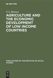 book Agriculture and the Economic Development of Low Income Countries