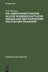 book Die Arbeitswerttheorie als die wissenschaftliche Grundlage der Marxschen politischen Ökonomie