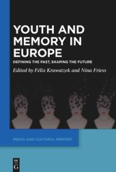 book Youth and Memory in Europe: Defining the Past, Shaping the Future