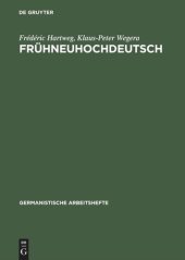 book Frühneuhochdeutsch: Eine Einführung in die deutsche Sprache des Spätmittelalters und der frühen Neuzeit