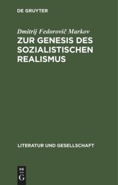 book Zur Genesis des sozialistischen Realismus: Erfahrungen und Leistungen süd- und westslawischer Literaturen in den zwanziger und dreißigerJahren