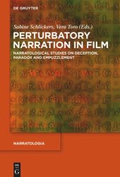 book Perturbatory Narration in Film: Narratological Studies on Deception, Paradox and Empuzzlement