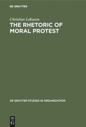 book The Rhetoric of Moral Protest: Public Campaigns, Celebrity Endorsement and Political Mobilization