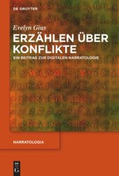 book Erzählen über Konflikte: Ein Beitrag zur digitalen Narratologie