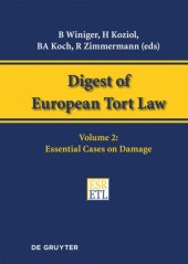 book Digest of European Tort Law: Volume 2 Essential Cases on Damage