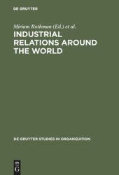 book Industrial Relations Around the World: Labor Relations for Multinational Companies