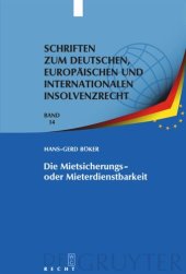 book Die Mietsicherungs- oder Mieterdienstbarkeit: Verhinderung des Sonderkündigungsrechts nach § 111 InsO / § 57a ZVG