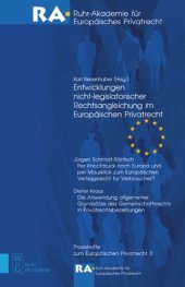 book Entwicklungen nicht-legislatorischer Rechtsangleichung im Europäischen Privatrecht