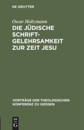 book Die jüdische Schriftgelehrsamkeit zur Zeit Jesu