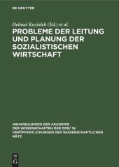 book Probleme der Leitung und Planung der sozialistischen Wirtschaft: Probleme und Entwicklungstendenzen der Vervollkommnung des Systems der Leitung und Planung der sozialistischen Wirtschaft