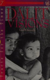 book Dalit Visions: The Anti-caste Movement and the Construction on an Indian Identity