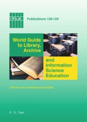 book World Guide to Library, Archive and Information Science Education: Third new and completely revised Edition