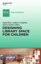 book Designing Library Space for Children