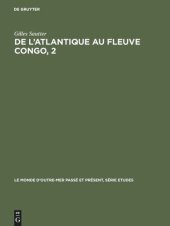 book De l'Atlantique au fleuve Congo, 2: Une géographie du sous-peuplement. République du Congo. République Gabonaise