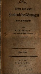 book Leben und Ende Friedrichs des Einzigen : Eine Volksschrift