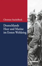 book Deutschlands Heer und Marine im Ersten Weltkrieg