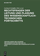 book Rechtsfragen der Leitung und Planung des wissenschaftlich-technischen Fortschritts: Tagung des Rates für staats- und rechtswissenschaftliche Forschung an der Akademie der Wissenschaften der DDR vom 3.6.1977