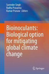 book Bioinoculants: Biological Option for Mitigating global Climate Change